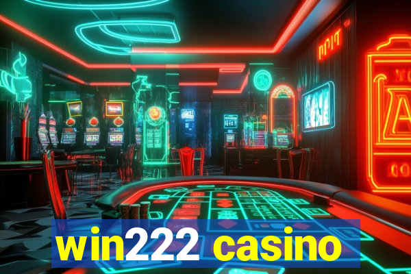 win222 casino